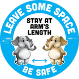 SIGN,BESAFE LEAVE SOME,BE